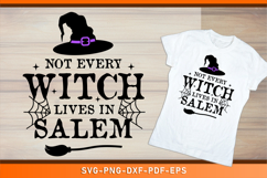 Not every witch lives in Salem SVG, Mom Halloween SVG Product Image 1