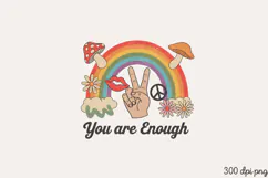 You are EnoughPNG, Motivational sublimation PNG Product Image 2