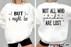 Not all who wander are lost SVG, But I might be SVG Product Image 1