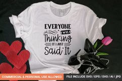 Everyone Was Thinking It I Just Said It Product Image 1