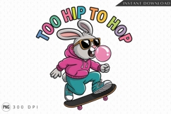 Cool Bunny Skateboard Bubblegum Too Hip Illustration PNG Product Image 1
