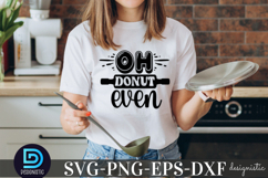 oh donut even SVG, Kitchen SVG Product Image 2