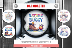 Reluctant Explorer Quotes Car Coaster Product Image 1