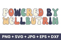 Retro Groovy Powered by Wellbutrin Humor SVG Product Image 1