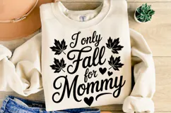 I only fall for Mommy Svg | Thanksgiving Svg | Shirt Svg Product Image 2
