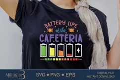Battery Life of the Cafeteria SVG PNG Sublimation | Funny Product Image 1