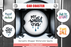 Sarcastic Shopper Quote Car Coaster Product Image 1