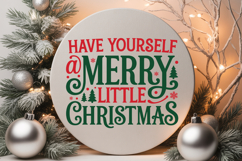 Have Yourself A Merry Little Christmas Product Image 2