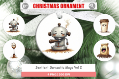 Sentient Sarcastic Mugs Ornament Product Image 1