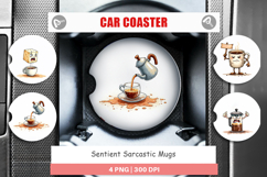 Sentient Sarcastic Mugs Car Coaster Product Image 1