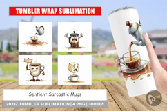 Sentient Sarcastic Mugs Tumbler Product Image 1