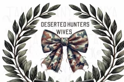 Deserted Hunter’s Wifes PNG Hunting Season Sublimation Product Image 3
