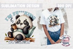 Sarcasm Sublimation design Funny Quote Animal Tired Panda Product Image 1