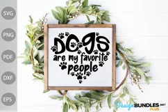 Dogs Are My Favorite People With Heart SVG Cut File Product Image 2