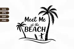 Meet Me at the Beach SVG Design, Summer & Beach SVG Design Product Image 1
