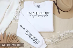 I'm not short I'm SVG - Funny Sleeve T-Shirt Design Product Image 1