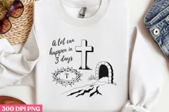 A lot can happen in 3 days PNG, Jesus Sublimation PNG Product Image 2