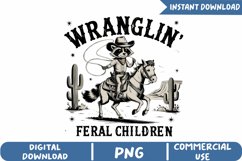 Wranglin&#039; Feral Children Sublimation Product Image 1