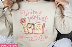 We're a perfect match PNG, Retro Valentine PNG Product Image 1