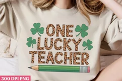One lucky teacher PNG,St Patricks Day Teacher Sublima Product Image 2