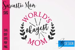 Sarcastic Mom SVG Bundle|Sassy Quotes SVG Design|Mum SVG v.1 Product Image 19