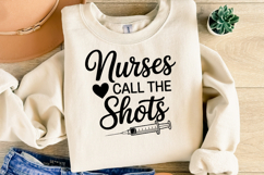 Nurses call the shots svg | Svg Cut Files | Shirt Svg Product Image 2
