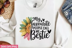 My favorite people call me PNG, Friendship Sublimation PNG Product Image 2