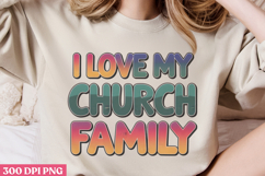 I Love My Church Family PNG, Retro Church Sublimation PNG Product Image 1