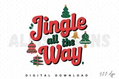 Jingle all the way Sublimation PNG ,Christmas PNG Product Image 1