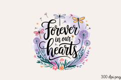 Forever in our heart PNG, Memorial Mom Sublimation PNG Product Image 1