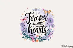 Forever in our heart PNG, Memorial Mom Sublimation PNG Product Image 1