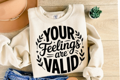 You Feelings are valid Svg Design | Svg Cut File | Shirt Svg Product Image 2