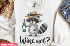 Wine not PNG, Funny Raccoon Quotes Sublimation PNG Product Image 2