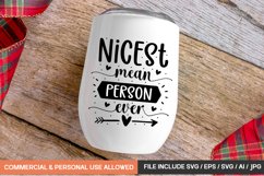 Nicest Mean Person Ever Svg Design Product Image 1