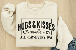Hugs &amp; kisses mode all day every day SVG Product Image 2