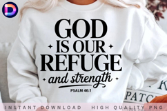 God Is Our Refuge And Strength Psalm 46:1 PNG Product Image 2
