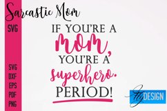 Sarcastic Mom SVG Bundle|Sassy Quotes SVG Design|Mum SVG v.1 Product Image 21