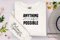 Anything is possible Sleeve SVG PNG, believe in yourself SVG Product Image 1