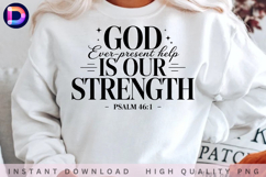 God Our Strength Psalm 46:1 Christian Faith Quote PNG Product Image 1