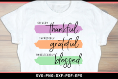 So very thankful incredibly grateful unbelievably blessed Product Image 1