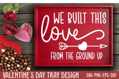 We built this love from the ground up SVG Product Image 2