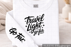 Travel Light Go Far Wanderlust Travel Sleeve Design PNG Product Image 1