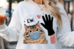 EW PNG, Funny Cats Sublimation Quotes PNG Product Image 2