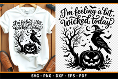I'm feeling a bit wicked today, Halloween SVG, Crow, Witch Product Image 1