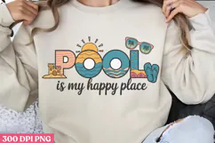 Pool is my happy PNG, Hello Summer Sublimation PNG Product Image 1