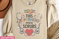 This superhero wears scrubs PNG, Nurse Sublimation PNG Product Image 2