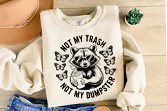 Not my trash not my Dumpster svg | Shirt Svg Product Image 2