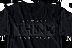 Always Think Positive, Inspirational Quote T shirt Design Product Image 1
