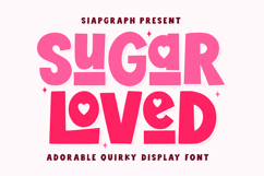 Sugar Loved - Adorable Quirky Display Font Product Image 1