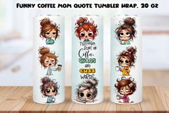 Funny Mom coffee quote Tumbler Wrap|PNG, 20 oz. Product Image 1